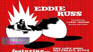 Eddie Russ – “The Lope Song” (“Fresh Out”) Jazz