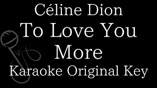 【Karaoke Instrumental】To Love You More / Céline Dion【Original Key】