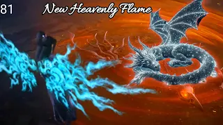 Xiao yan Next Heavenly flame | Battle Through The Heavens Season 5 Episode 81 Explained in Hindi