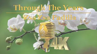 Through The Years - Zsa Zsa Padilla (4K Videoke  Trailer)