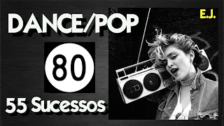 DANCE   POP   ANOS 80's   55 SUCESSOS INTERNACIONAIS