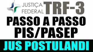 PIS/PASEP  JUS POSTULANDI PASSO A PASSO PARA COBRAR NA JUSTIÇA TRF3 ABONO SALARIAL #pagameuabono2021