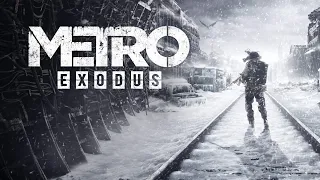 METRO EXODUS — И СНОВА В ПУТЬ! | Прохождение Метро Исход #1