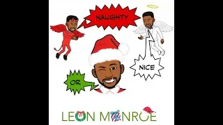 Leon Monroe - Naughty Or Nice