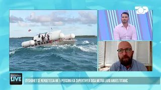 Mbytja e nëndetëses, studiuesi: Ishte parashikuar që me Titanikun - Shqipëria Live 23 Qershor 2023