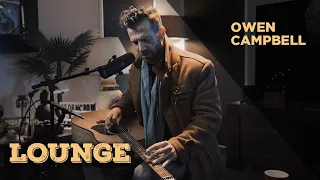 LOUNGE I OWEN CAMPBELL I EP 30 (PART 1)