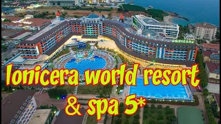 Lonicera World Resort & Spa 5*