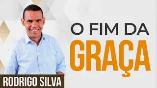 Sermão de Rodrigo Silva | O FECHAMENTO DA PORTA DA GRAÇA E O APOCALIPSE