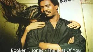 BOOKER T. JONES - THE BEST OF YOU