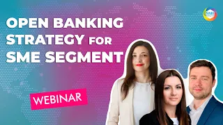 Webinar: Open Banking Strategy for SME segment