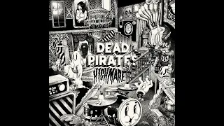 Dead Pirates - Highmare (full album vinyl rip)