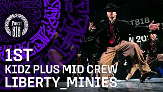 LIBERTY_MINIES ✪ 1ST PLACE ✪ KIDZ PLUS MID CREW ✪ RDC22 Project818 Russian Dance Festival 2022 ✪