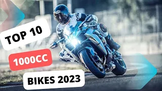 Top 10 1000cc Bikes You Can't Miss In 2023