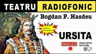 Bogdan P. Hasdeu - Ursita | Teatru radiofonic