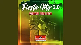 Fiesta Mix 3.0 Sonora Malecon (Vol. 2)