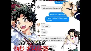 Lyric prank!!!!(Bad Romance)-BNHA