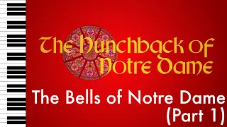 The Bells of Notre Dame (Part 1) - The Hunchback of Notre Dame - Piano Accompaniment/Rehearsal Track