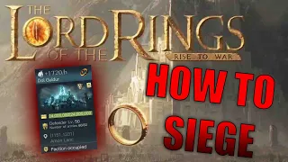 Lotr: Rise to War - How to Siege