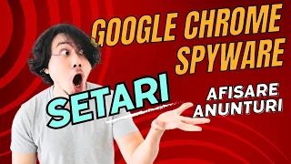 Google Chrome Spyware Scapa De Anunturile Nedorite Afisate in Browser