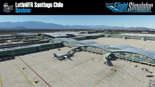 MSFS 2020 | REVIEW: LatinVFR Santiago Chile (SCEL) scenery for Microsoft Flight Simulator 2020