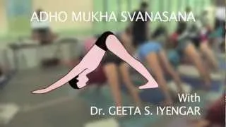 Dr. Geeta S. Iyengar teaching Downward Facing Dog  (Adho Mukha Svanasana)