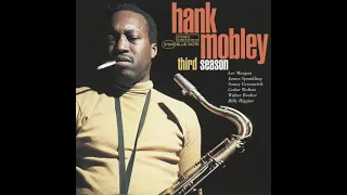 Hank Mobley - Don't Cry, Just Sigh