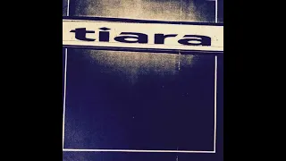 Tiara - Find The Time