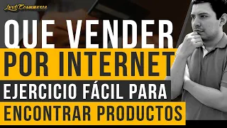 Ejercicio Real: Buscando Productos para Vender por Internet 😉 Fácil y con Herramientas Gratuitas 😉