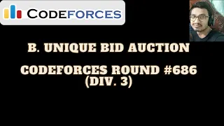 B  Unique Bid Auction || Codeforces Round #686 (Div. 3) | CODEFORCES || BANGLA