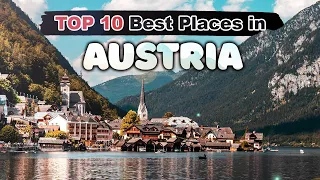 Top 10 Must Visit Places in 2023: Austria's Best-Kept Secret Destinations | Peaceful Pathways