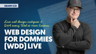 WDD LIVE 044: 2 Site Critiques + "Web Design Standards" Video Analysis