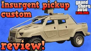 Insurgent pickup custom review! - GTA Online