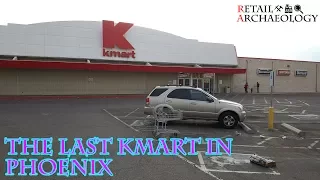 The Last Kmart in Phoenix | Kmart Store Closing Video Tour | Retail Archaeology