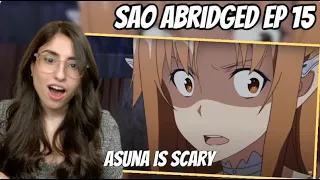 Sword Art Online Abridged Reaction | SAO Abridged ep 15