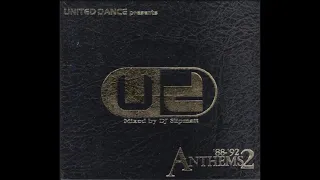 (CD 1) DJ Slipmatt - United Dance Presents... The Anthems 2 ('88-'92)