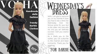 DIY dress like WEDNESDAY ADDAMS for Barbie