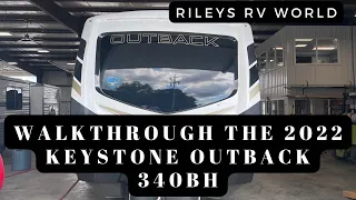 WALKTHROUGH THE 2022 KEYSTONE OUTBACK 340BH