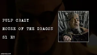 House of the Dragon Season 1 Episode 8