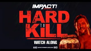 IMPACT WRESTLING- HARD TO KILL - WATCH ALONG AND REACTIONS