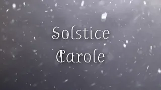 Solstice Carole - cover by Merrigan (Pagan Yule music)