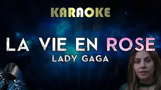 Lady Gaga - La Vie En Rose (Karaoke Instrumental) A Star Is Born