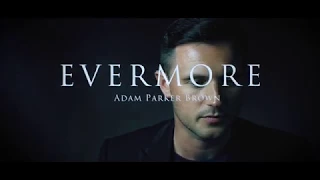 Adam Parker Brown covers 'Evermore' from Beauty and the Beast 2017