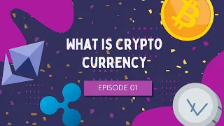 Ep 01 : What is Crypto currency and Bitcoin ? What is Block Chain technology ?