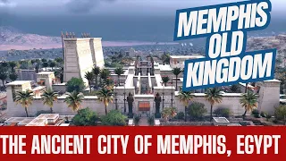 Memphis, Egypt - Old Kingdom