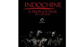 Индокитай. Народная война / Indochine, a People’s War