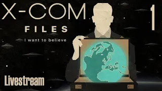 The X-Com Files (Veteran/Stream) — Part 1 - So It Begins