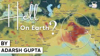 Air Pollution in Delhi Case Study - Why there is so much smog in National Capital? UPSC Geography