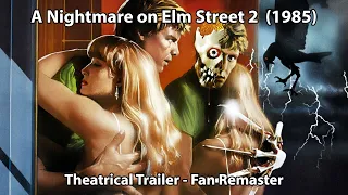 A Nightmare on Elm Street 2 (1985) - Uncut Theatrical Trailer | Fan Remaster | HD