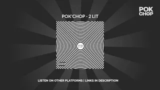 Pok'Chop - 2 Lit