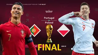 FINAL  Portugal VS Poland |  Ronaldo vs Lewandowski - FIFA World Cup Final | FIFA 23